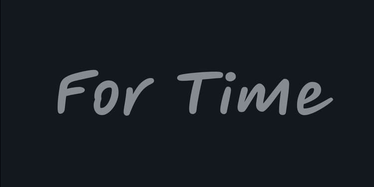 For Time